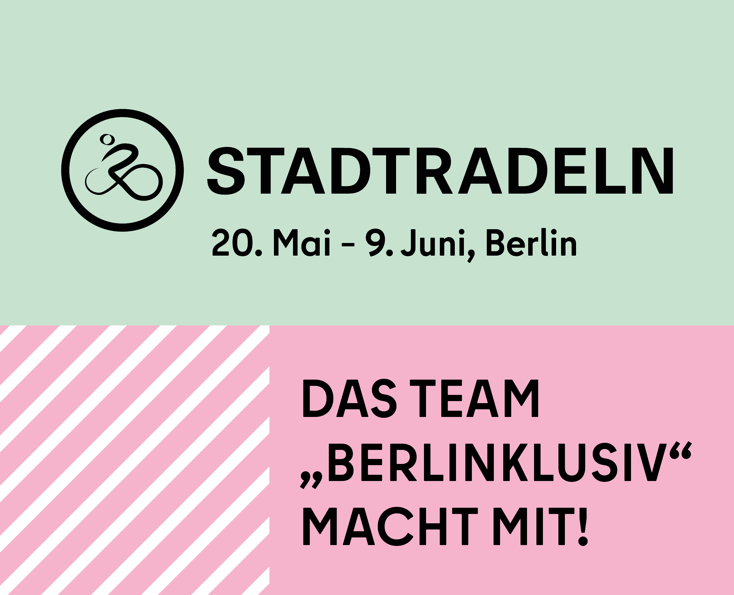 Ankündigungskachel für die Gruppe"BerlINKLUSIV", eine Initiative der EAA Berlin, mit der das Projekt auf die Inklusion in der Hauptsatdt im Rahmen der Aktion Stadtradeln Berlin aufmerksam machen möchte.